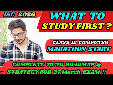 ISC Class 12 Computer Science 2026 | Complete Syllabus Strategy | What To Study First? (Score 90+)