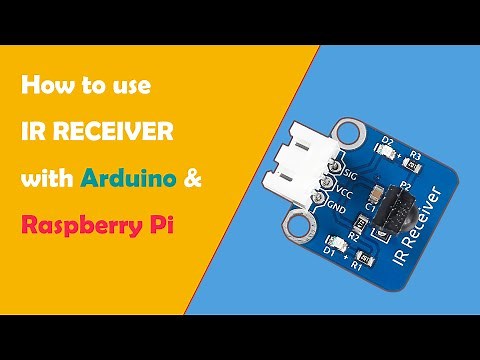 How to use IR Receiver Module with Arduino&Raspberry Pi
