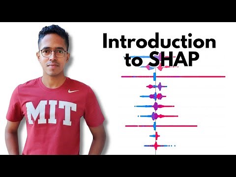 Lecture 9 - Understanding SHAP | Explainable AI (XAI) | Shapley values | Interpreting black box ML