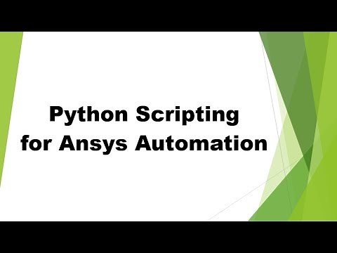 Python scripting for Ansys automation