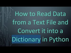 How to Read Data from a Text File and Convert it into a Dictionary in Python