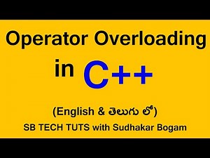 Operator overloading in C++ | Operator Overloading in c++ Telugu | By Sudhakar Bogam | C++ Tutorial