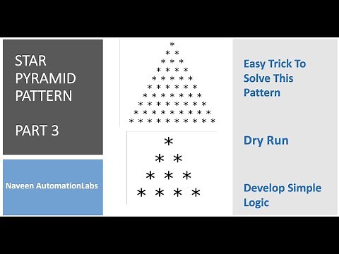 Star Pyramid Pattern Logic - Part 3 - By Naveen AutomationLabs