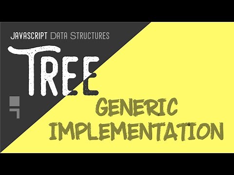Generic Tree Implementation - Javascript/Tree Data Structure