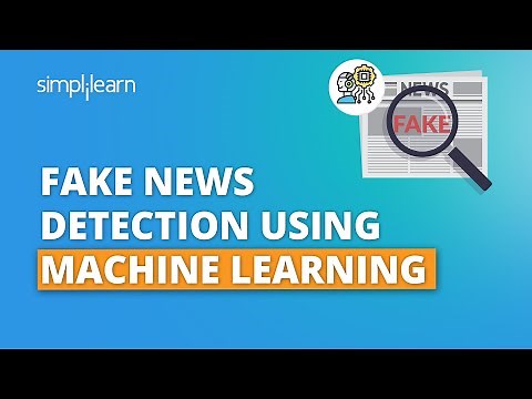🔥Fake News Detection Using Machine Learning | Machine Learning Projects In Python | Simplilearn