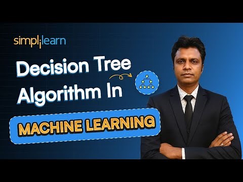 Decision Tree Algorithm In Machine Learning |How Does Decision Tree Algorithm Work? | Simplilearn