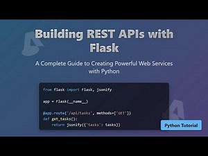 Build REST APIs with Flask: A Beginner's Guide (Python)