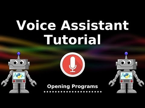 Python Voice Assistant Tutorial #8 - Opening Programs/Applications