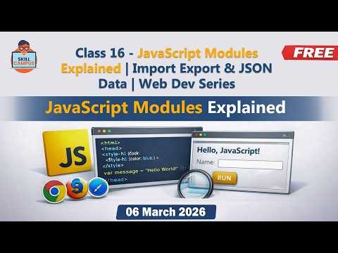 Class 16 - JavaScript Modules Explained | Import Export & JSON Data | Web Dev Series