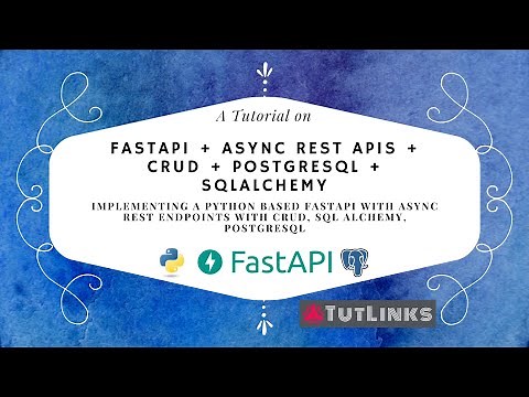 Implementing Async REST APIs in Python using FastAPI with PostgreSQL CRUD