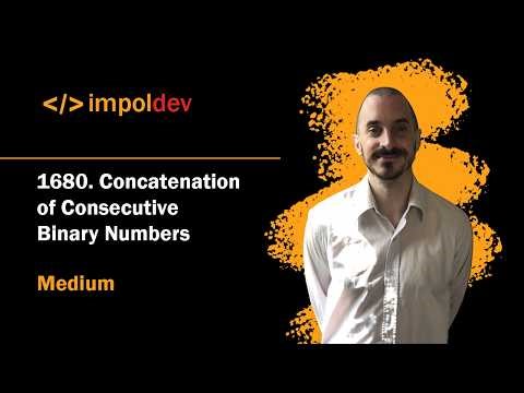 Concatenation of Consecutive Binary Numbers | LeetCode 1680 - Python