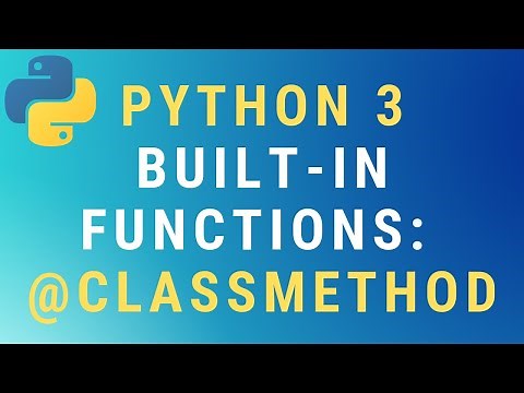 Python 3 @classmethod decorator TUTORIAL