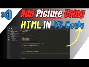 How To Add Image In HTML Using Visual Studio Code (2025)
