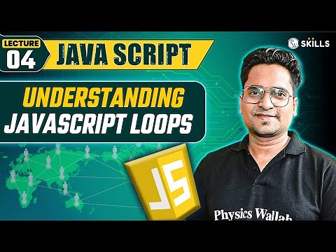 Understanding JavaScript Loops | JavaScript Lecture 04