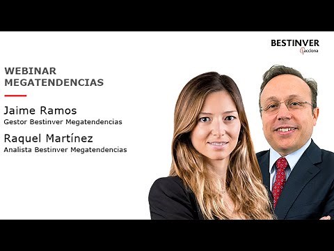 Vídeo Webinar Megatendencias - BESTINVER
