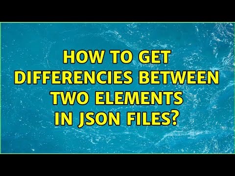 How to get differencies between two elements in JSON files?