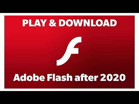 How to PLAY & DOWNLOAD Adobe Flash files (.SWF) after 2020