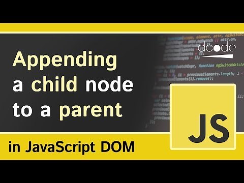 appendChild() - JavaScript DOM Tutorial For Beginners