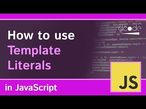 Template Literals in Javascript