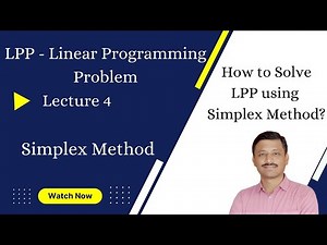 Simplex method (Solved example) LPP - lecture 4