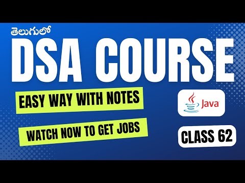 Data Structures and Algorithms in Java | DSA Full Course CLASS 62 |Algorithms in java full course