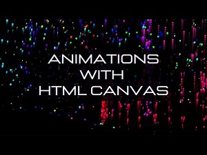 Create animations with HTML Canvas and JS | HTML5 Canvas Tutorial