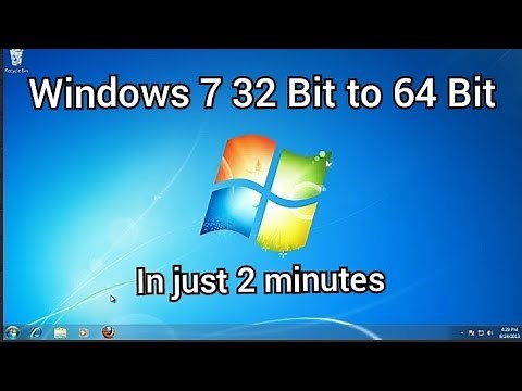 How to convert your windows 7 32bit to 64bit operating system.