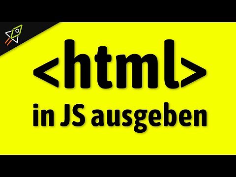 HTML mit JavaScript ausgeben für Anfänger