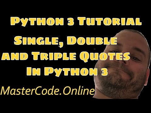 How To Use Single, Double and Triple Quotes In Python 3