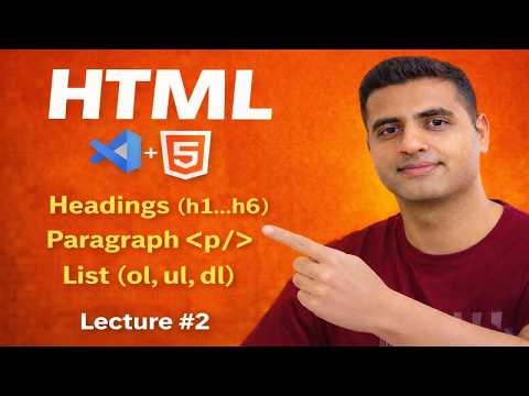HTML Headings, Paragraphs & Lists Explained | HTML Tutorial for Beginners (Full Stack Course) part 2