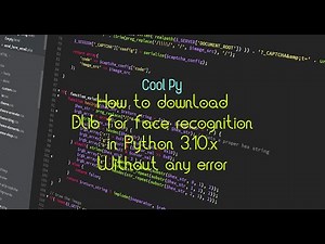How to download Dlib without any errors for python 3.10.x | Cool Py