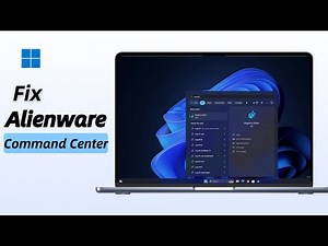 How To Fix Alienware Command Center Not Opening (2026) | Easy Troubleshooting