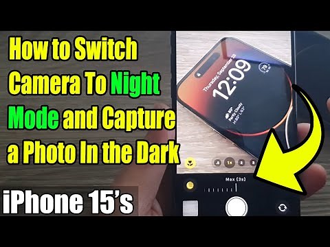 iPhone 15's: How to Switch Camera To Night Mode and Capture a Photo In the Dark