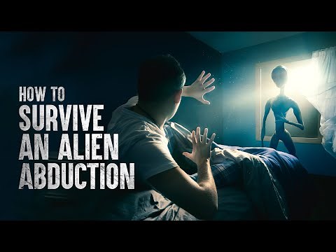 How to Survive an Alien Abduction
