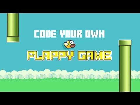 Code your own Flappy Game