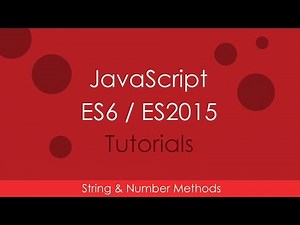 JavaScript ES6 / ES2015 - [06] New String & Number Methods