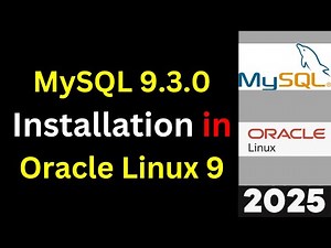 Install and Configure MySQL 9.3.0 on Oracle Linux 9 step by step guide in 8 minutes | 2025 Updated