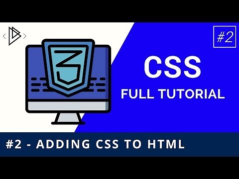 #2 - How to link HTML to CSS - CSS Full Tutorial