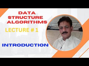 Introduction to data structures and algorithms | data structures and algorithms tutorial