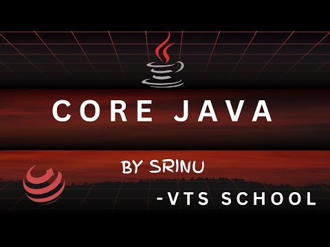 Core Java for Beginners | Real-Time Examples | VTS School | SRINU