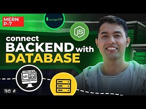 MERN Stack #7: Connecting Backend with MongoDB Database (Node.js + Mongoose Connection)