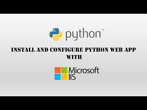 Install and Configure Python Web App With Microsoft IIS