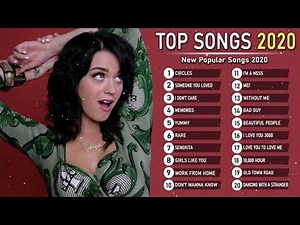 Top Hits 2020 | New Popular Songs 2020 - Best Hits Music Playlist 2020