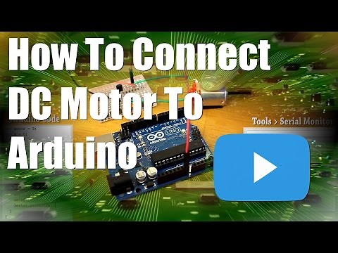 How To Connect DC Motor + Code [Arduino Tutorial]
