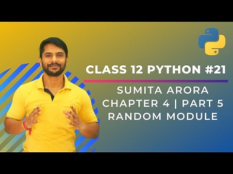 Python Class 12 | Random Module | Chapter 4 | Part 5 | In Hindi