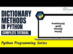 Python Dictionary Methods Explained: fromkeys(), get(), items(), keys() - Complete Tutorial