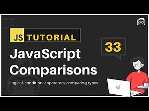 #33 JavaScript Bangla Tutorial | JavaScript Comparisons