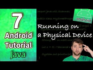 Android App Development Tutorial 7 - Running on a Physical Device | Java