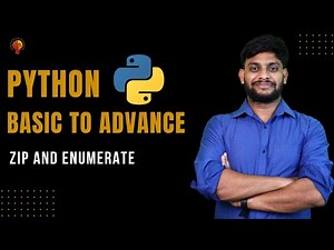 Zip & Enumerate | Python Beginner to Advance