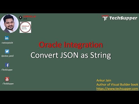 Convert JSON to String Oracle Integration